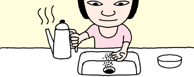 排水管が詰まったら粗塩を|＼__／＿（ｍ）＿|ミ|／.｀´＼∧＿∧<｀∀´∩（つ丿<＿＿ノレ食器を洗っている時にシンクの排水管が詰まってしまったら、粗塩を一握り分かけてから熱湯を注ぐと、意外と簡単に詰まりが解消できることがある
